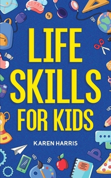 Paperback Life Skills for Kids Book