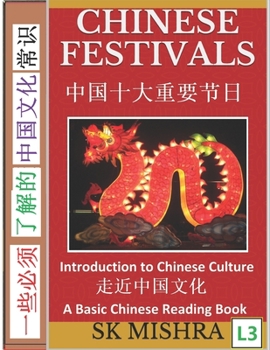 Paperback Chinese Festivals: A Collection of Holiday Tales and Activities, A Basic Mandarin Reading Book, (Simplified Characters, Introduction to C Book