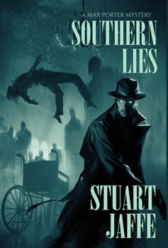 Southern Lies (Max Porter Paranormal Mysteries)