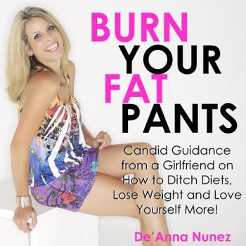 Burn Your Fat Pants