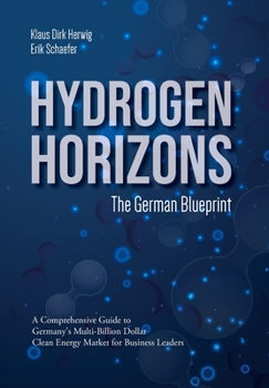 Hardcover Hydrogen Horizons: The German Blueprint [Large Print] Book