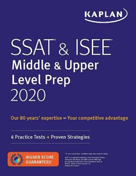 Paperback SSAT & ISEE Middle & Upper Level Prep 2020: 4 Practice Tests + Proven Strategies Book