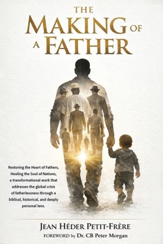 Paperback The Making Of A Father Book
