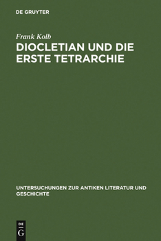 Hardcover Diocletian und die Erste Tetrarchie [German] Book