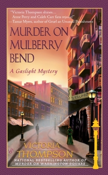 Murder on Mulberry Bend - Book #5 of the Gaslight Mystery