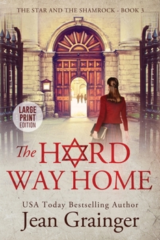 The Hard Way Home - Book #3 of the Star and the Shamrock