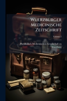 Paperback Wuerzburger Medicinische Zeitschrift; Volume 2 Book