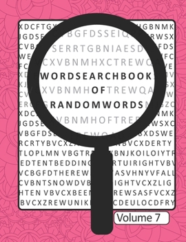 Paperback Word Search Book Of Random Words Volume 7: 50 Word Search Puzzles With Solutions Skill Level Medium Book