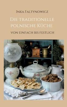 Hardcover Die traditionelle polnische Küche [German] Book