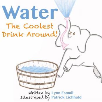 Paperback Water: The Coolest Drink Around Book