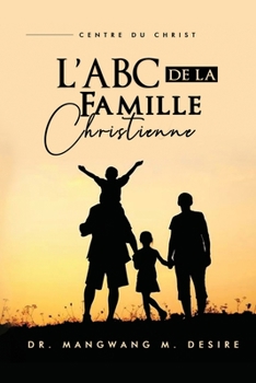 Paperback L'Abc de la Famille Christienne [French] Book
