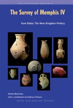 Paperback The Survey of Memphis IV: Kom Rabia: The New Kingdom Pottery Book