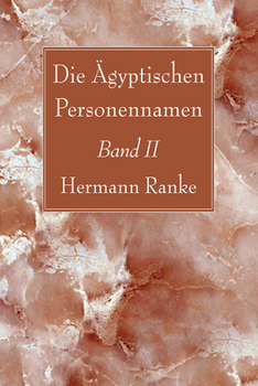 Hardcover Die Ägyptischen Personennamen, Band II Book