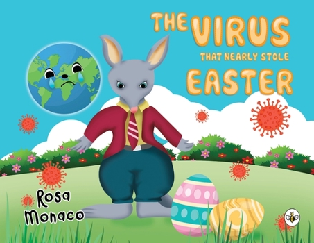 Paperback The Virus that Nearly Stole Easter Book