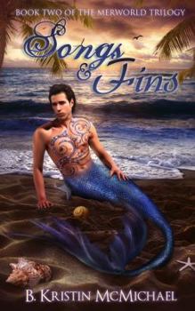 Songs and Fins - Book #2 of the Merworld Trilogy