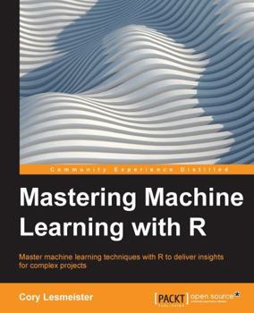 Paperback Mastering Machine Learning with R Book