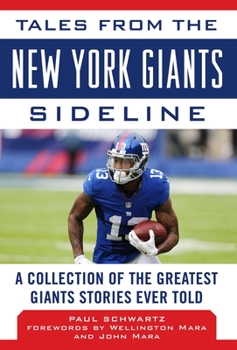 Hardcover Tales from the New York Giants Sideline: A Collection of the Greatest Giants Stories Ever Told Book