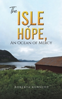 Hardcover The Isle of Hope, an Ocean of Mercy Book