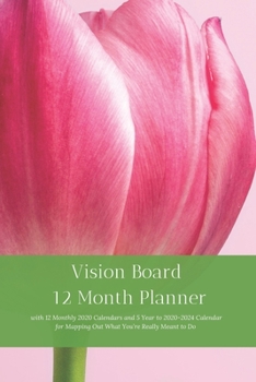 Paperback Vision Board 12 Month Planner, 12 Month 2020 Calendar, 5 Year 2020-2024 Calendar for Mapping Out What You're Really Meant to DoCreate Simple Abundance Book