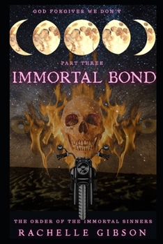 Paperback Immortal Bond: The Order of The Immortal Sinners Book