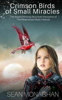 Crimson Birds of Small Miracles