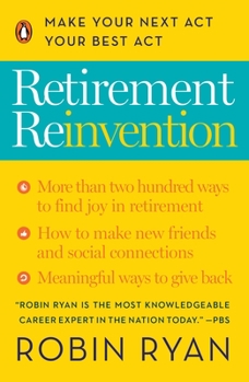Paperback Retirement Reinvention: Make Your Next Act Your Best Act Book