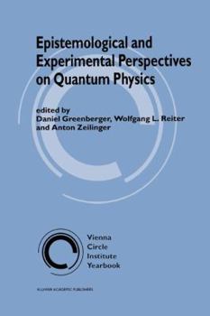 Paperback Epistemological and Experimental Perspectives on Quantum Physics Book