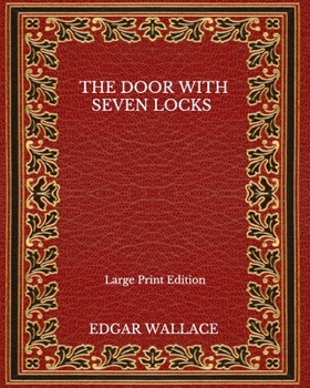 Paperback The Door With Seven Locks - Large Print Edition Book