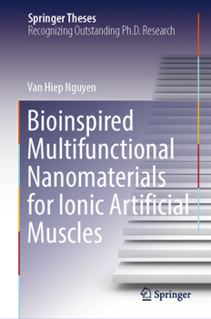 Hardcover Bioinspired Multifunctional Nanomaterials for Ionic Artificial Muscles Book
