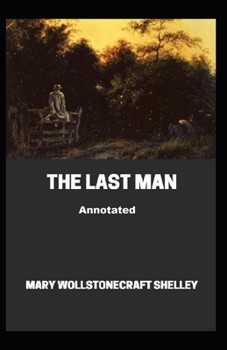 Paperback The Last Man Annotated Book