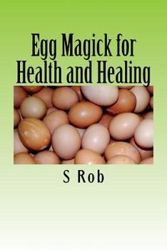 Paperback Egg Magick for Health and Healing Book