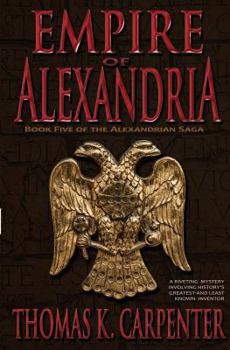 Paperback Empire of Alexandria (Alexandrian Saga #5) Book