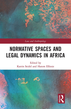 Paperback Normative Spaces and Legal Dynamics in Africa Book