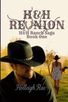 Paperback H&H Reunion: H&H Ranch Saga Book One Book