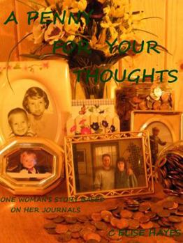 Paperback A Penny For Your Thoughts: A Memoir Book