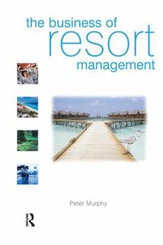 Hardcover The Business of Resort Management Book