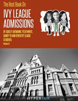 Paperback The Best Book on lvy League Admissions Book