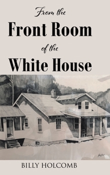 Hardcover From The Front Room Of The White House Book