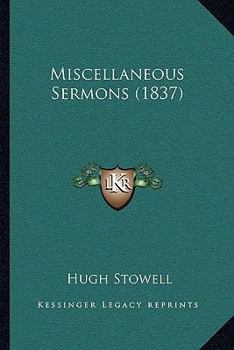 Paperback Miscellaneous Sermons (1837) Book