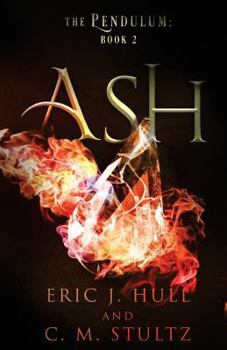 Paperback Ash: The Pendulum: Book Two Book