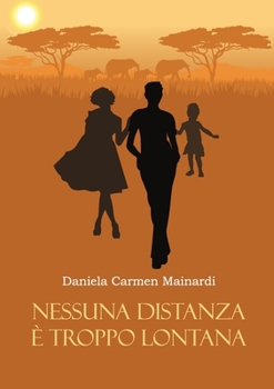 Paperback Nessuna Distanza è troppo Lontana [Italian] Book