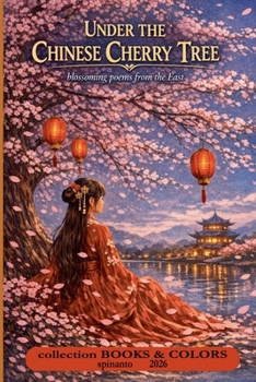 Paperback UNDER THE CHINESE CHERRY TREE blossoming poems from the East Book