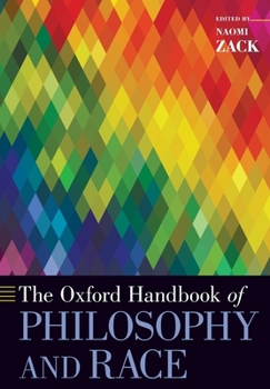 Paperback The Oxford Handbook of Philosophy and Race Book