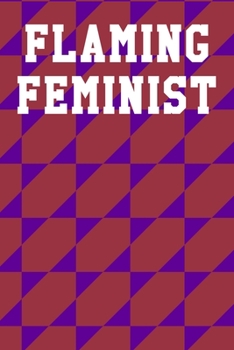 Flaming Feminist: Graph Paper Notebook 6”x9” 120 Pages