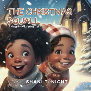 Christmas Squall : A Once-In-a-Lifetime Call