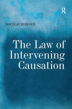 Hardcover The Law of Intervening Causation Book
