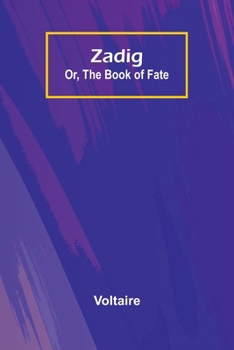 Paperback Zadig; Or, The Book of Fate Book