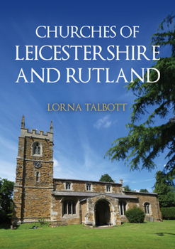 Paperback Churches of Leicestershire and Rutland Book
