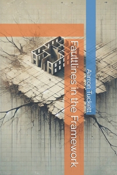 Paperback Faultlines in the Framework Book