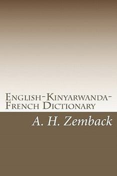 Paperback English-Kinyarwanda-French Dictionary: Kinyarwanda-English-French Dictionary Book